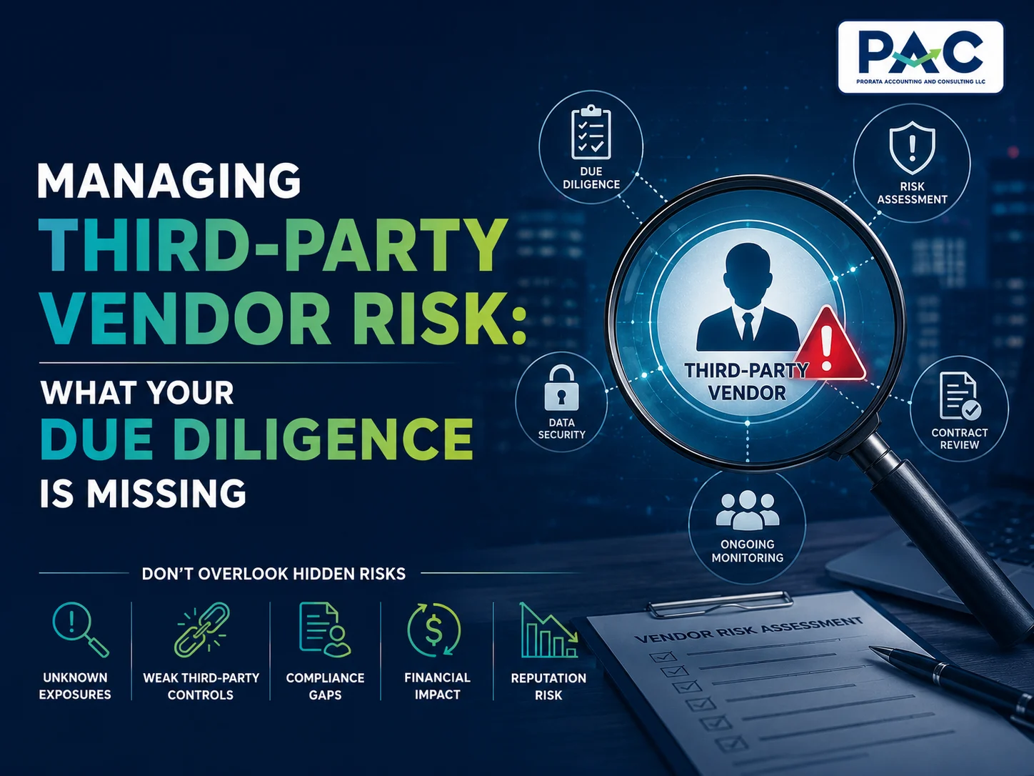 Managing Third-Party Vendor Risk: What Your Due Diligence Is Missing